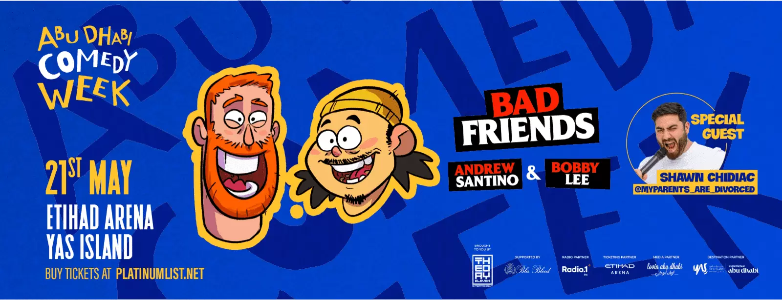 Bad Friends with Andrew Santino & Bobby Lee at Etihad Arena in Abu Dhabi
