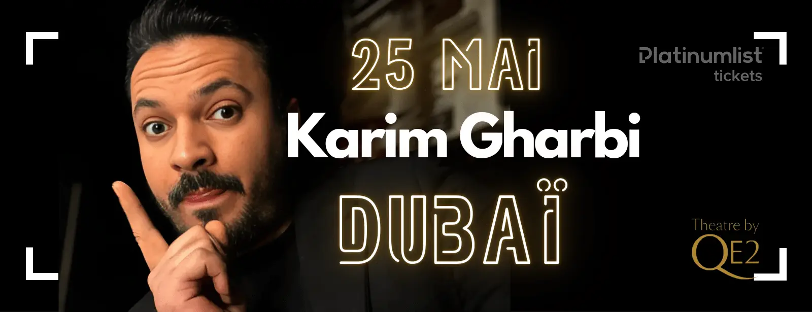 Visa - Karim Gharbi at Theatre by QE2, Dubai