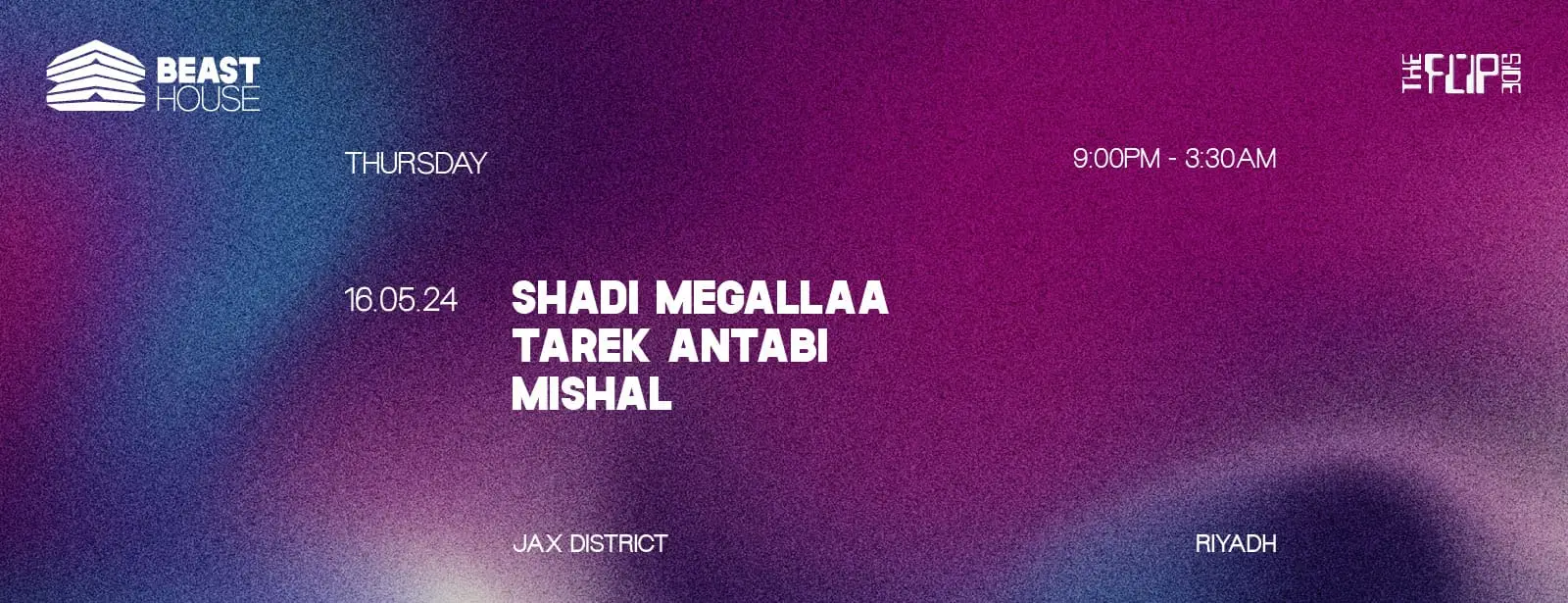 Beast House in Riyadh | MAY 16