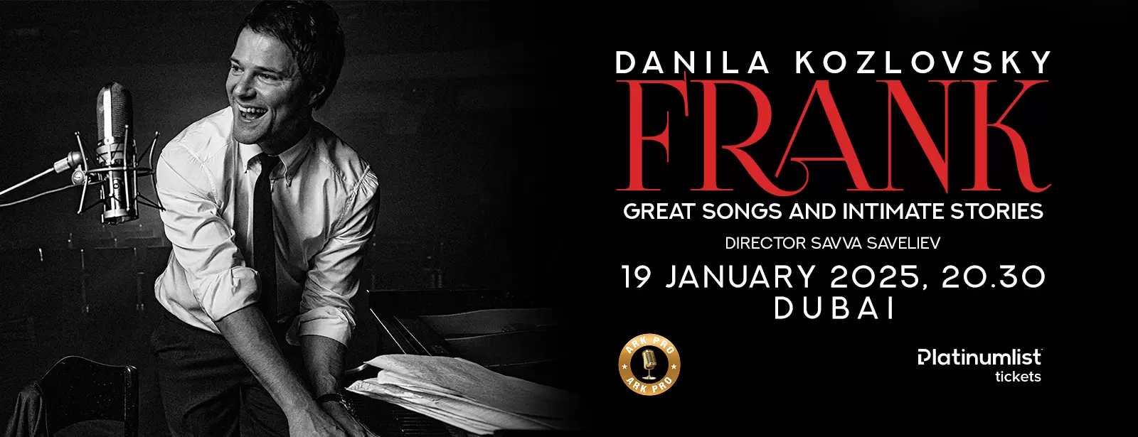 Frank by Danila Kozlovsky / Данила Козловский at Zabeel Theatre, Dubai