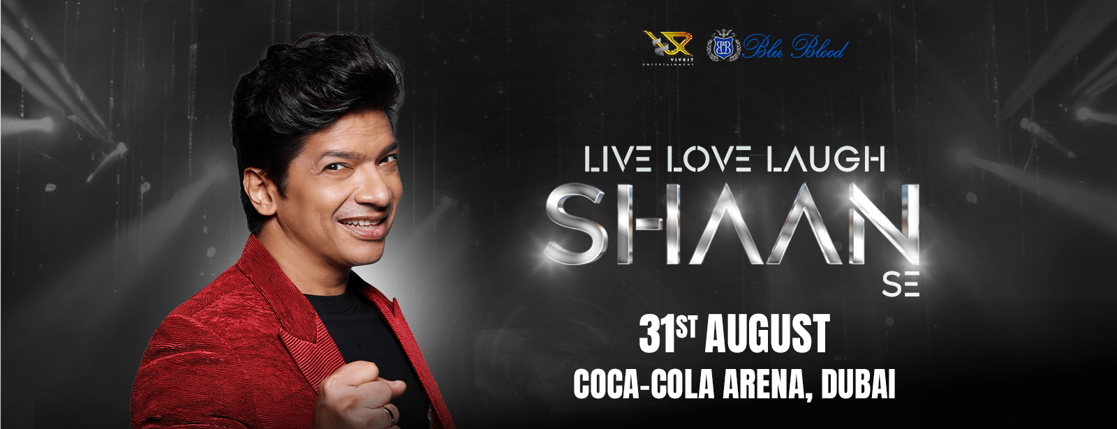 Live Love Laugh Shaan Se Live at Coca-Cola Arena, Dubai