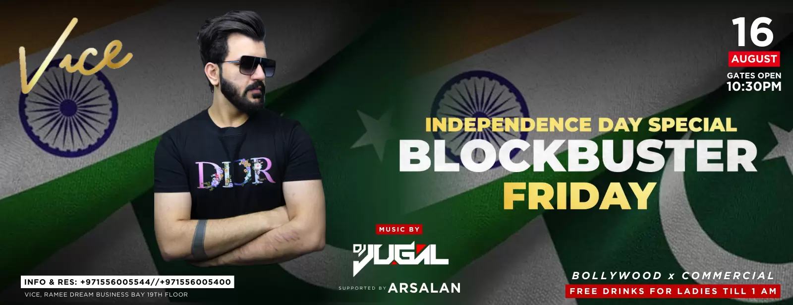 Independence Day Special Blockbuster Friday at Vice in Dubai