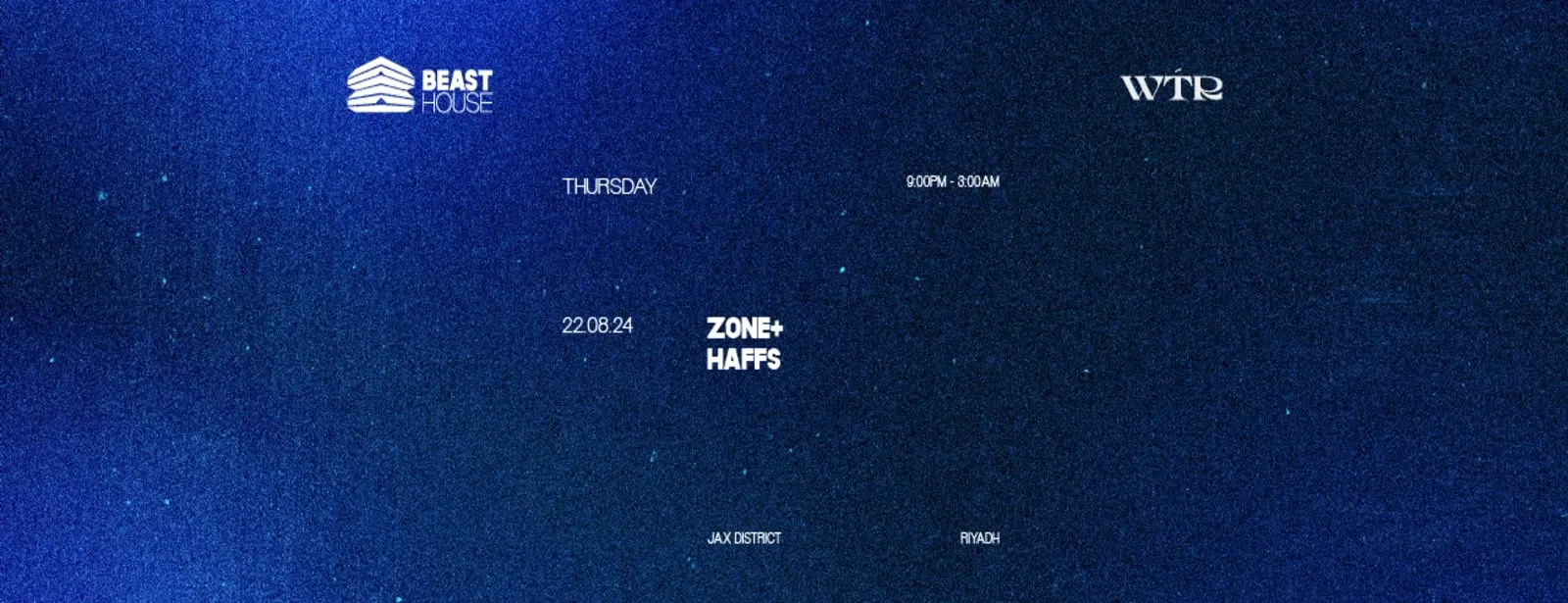Beast House in Riyadh | 22 August