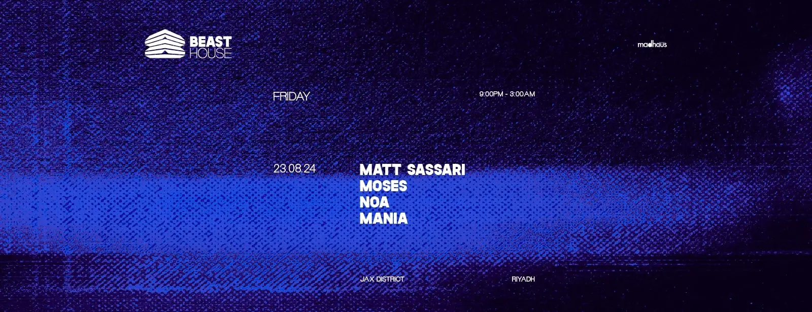 Beast House in Riyadh | 23 August