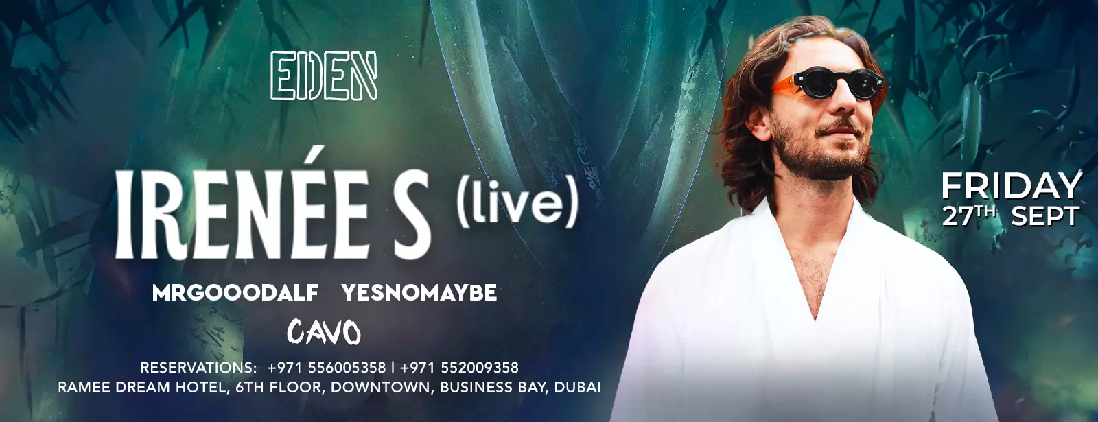 Eden Presents Irenee Live in Dubai