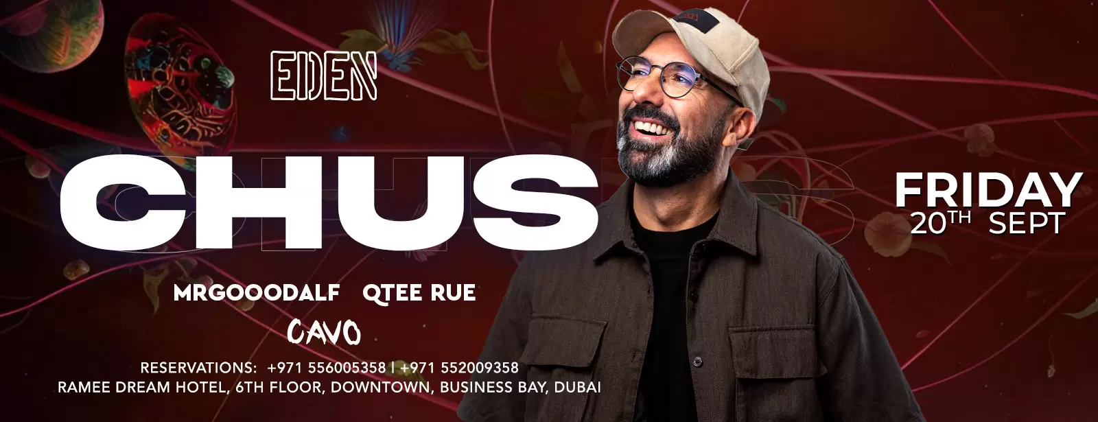 Eden Presents Chuslesteban Performing Live in Dubai
