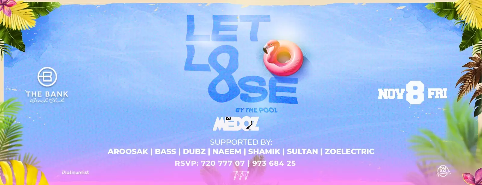 Let Loose - By the Pool at the Bank Beach Club