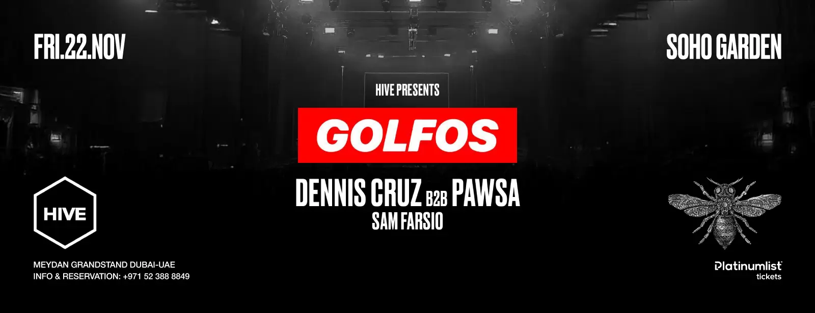 HIVE presents GOLFOS Dennis Cruz b2b PAWSA - Soho Garden Meydan in Dubai