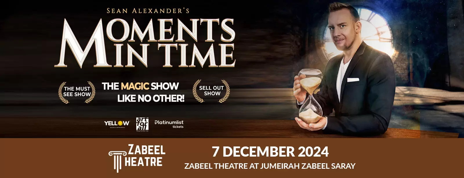Moments in Time at Zabeel Theatre in Dubai