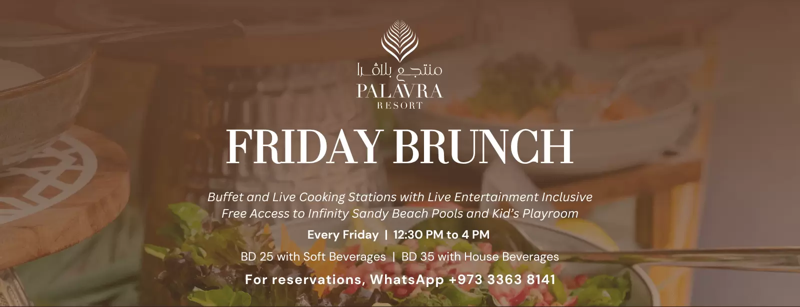 Friday Brunch at Palavra Resort
