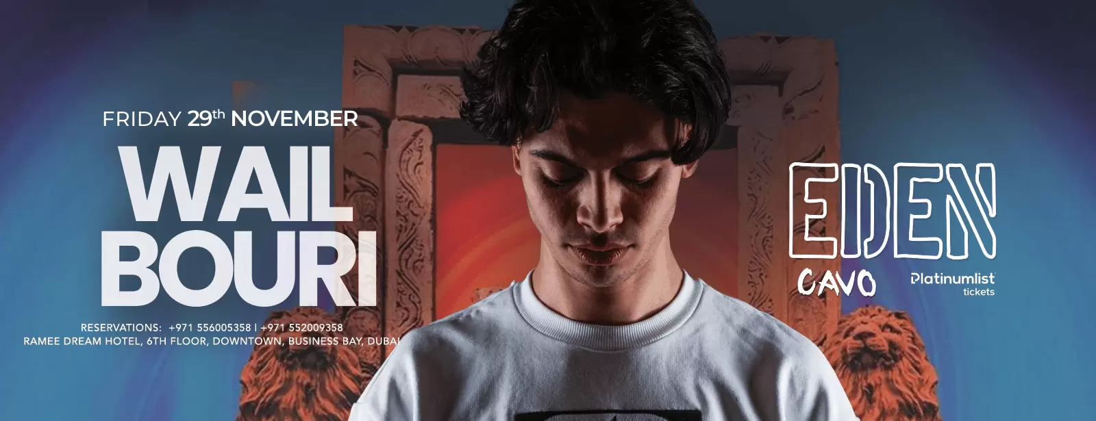 Eden Presents DJ Wail Bouri Live in Dubai