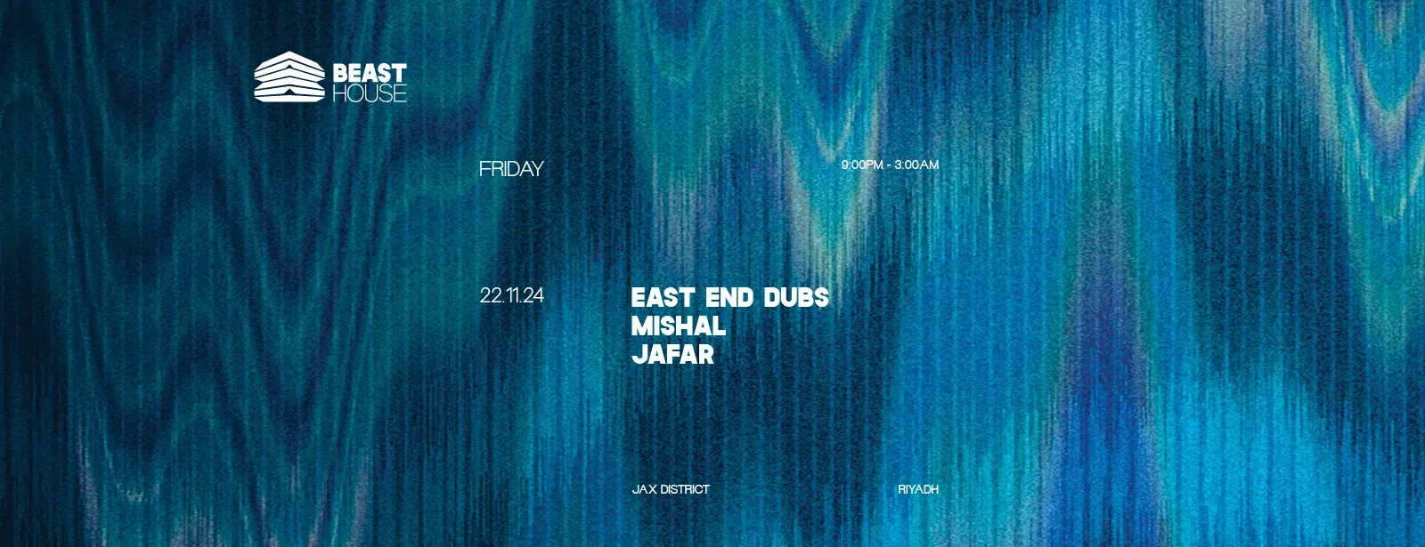 Beast House in Riyadh | 22 November