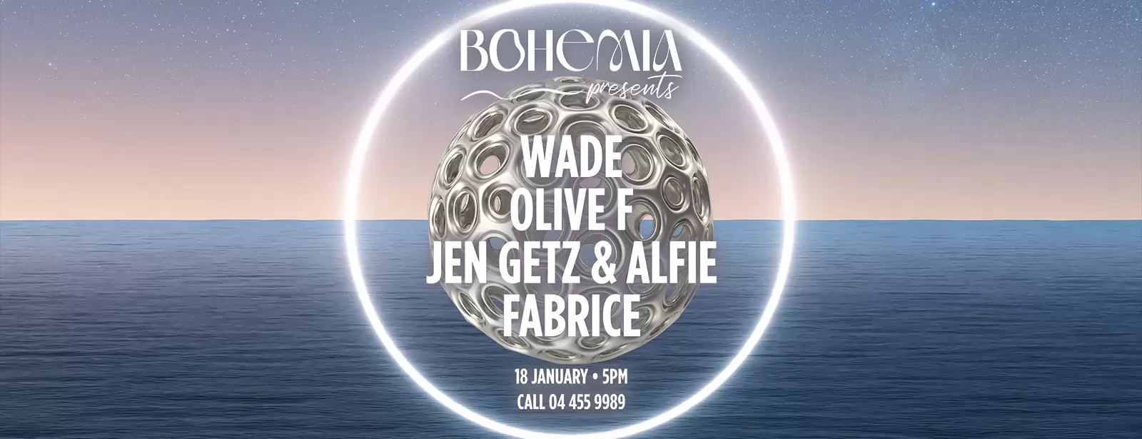 Bohemia Presents Wade, Olive F, Jenn Getz, Alfie & Fabrice in Dubai