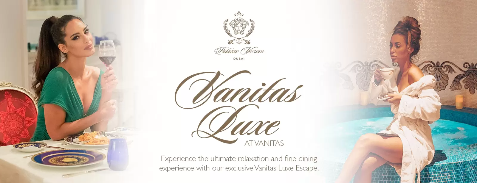 Vanitas Luxe Escape at Palazzo Versace Dubai