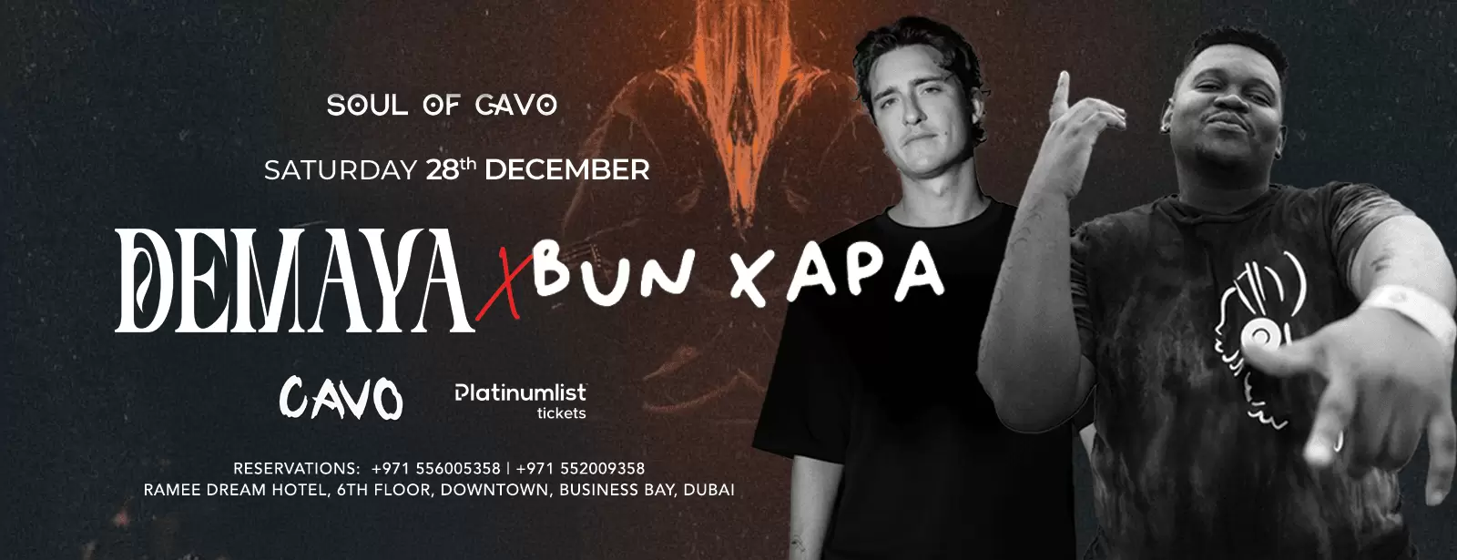 Soul of Cavo Presents Demaya and Bun Xapa Live in Dubai