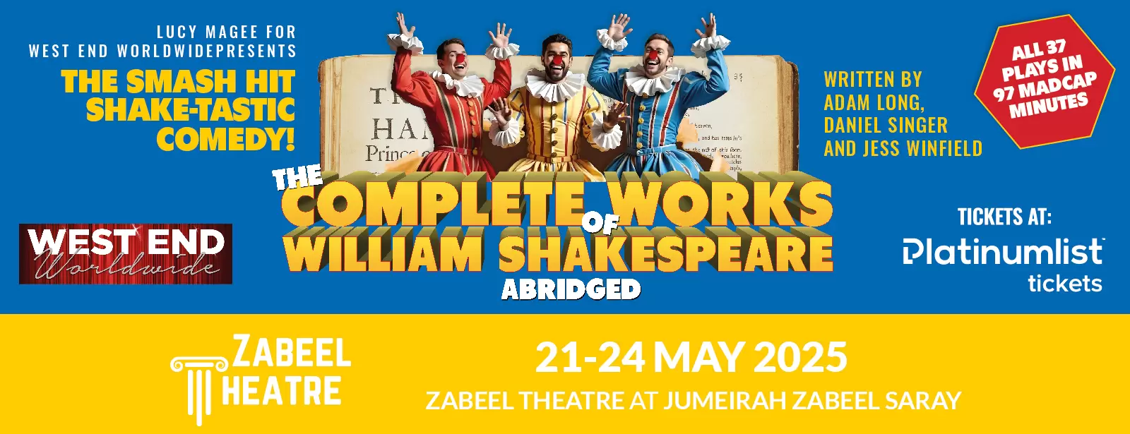The Complete Works of William Shakespeare (Abridged) at Zabeel Theatre in Dubai