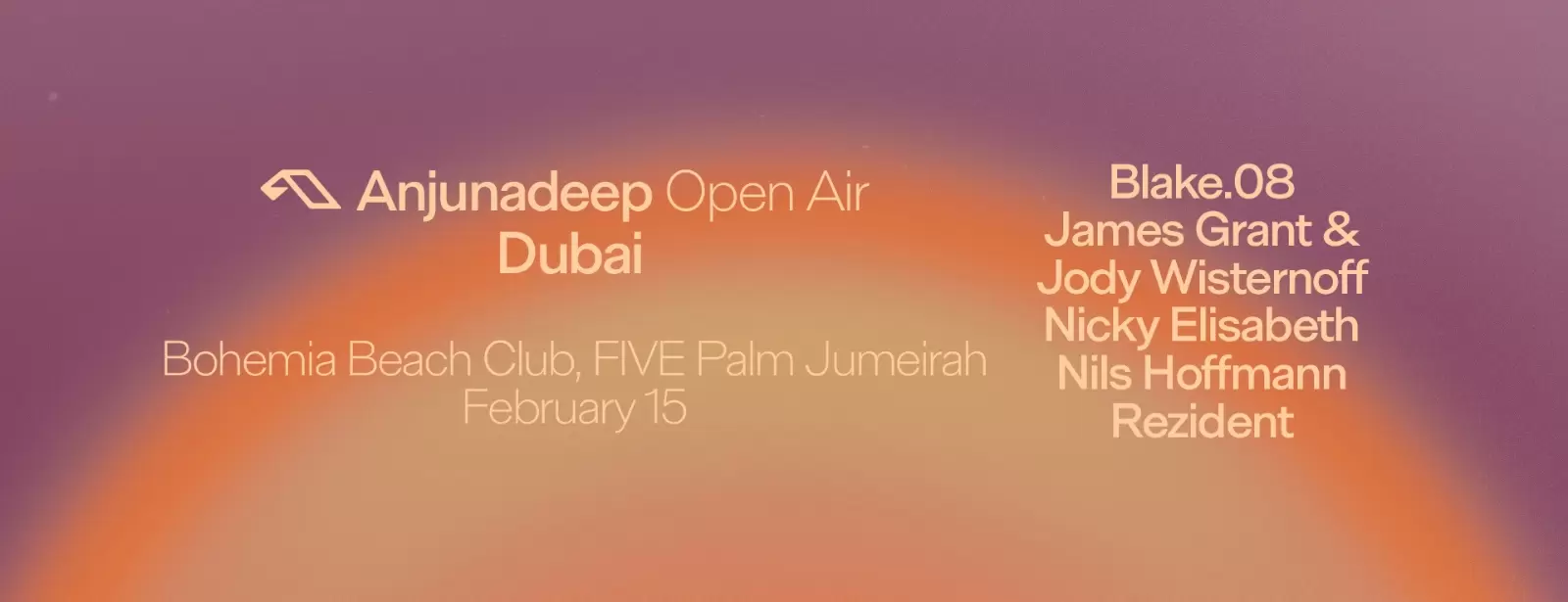 Bohemia Presents Anjunadeep in Dubai