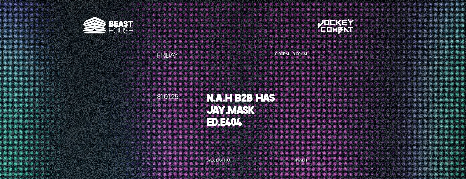 Beast House in Riyadh | 31 January
