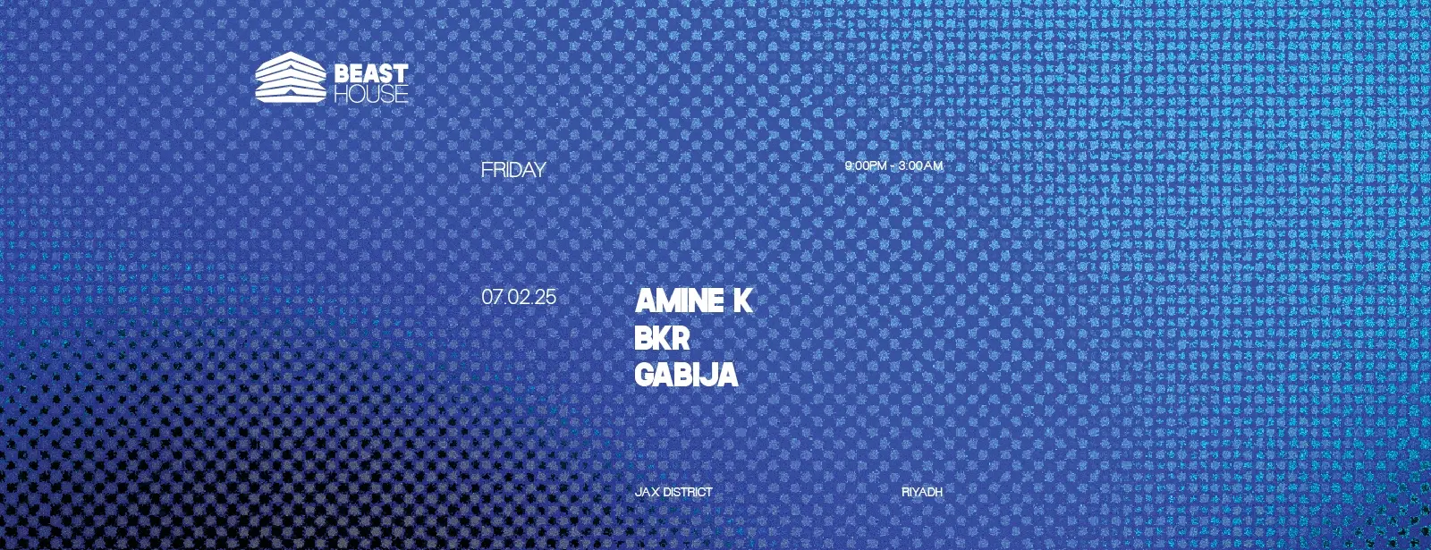 Beast House in Riyadh | Friday, 07 February