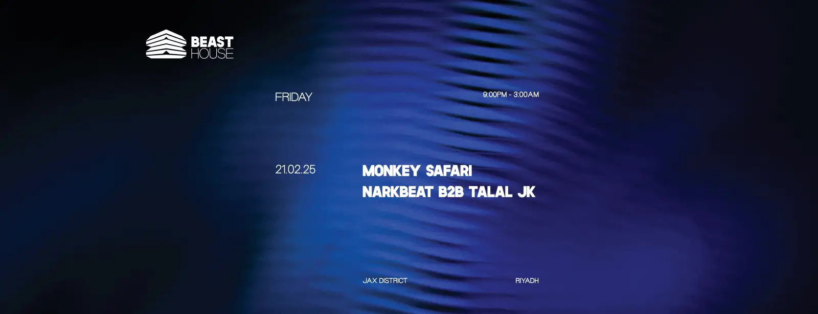 Beast House in Riyadh | Friday  21 February