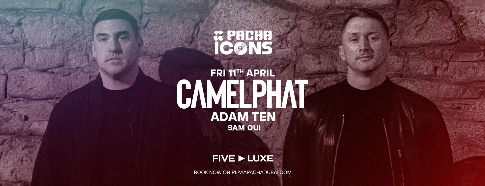 Icons By Pacha with Camelphat in Dubai