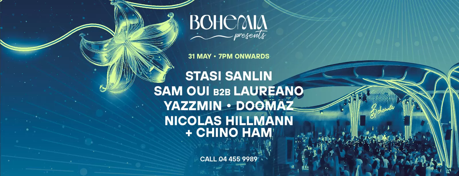 Bohemia Presents: Stasi Sanlin, Sam Oui B2B Laureano, Doomaz, Nicolas Hillmann + Chino Ham