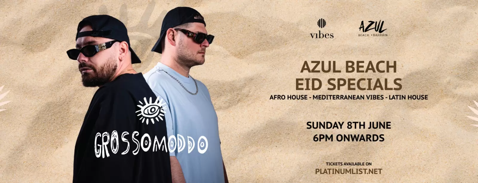 Azul Beach Eid Specials Presents GROSSOMODDO