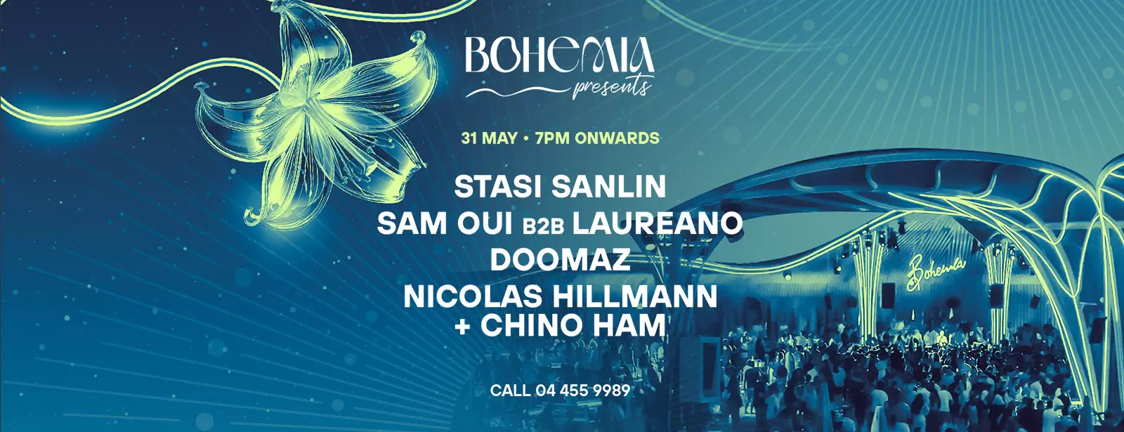 Bohemia Presents: Stasi Sanlin, Sam Oui B2B Laureano, Doomaz, Nicolas Hillmann + Chino Ham