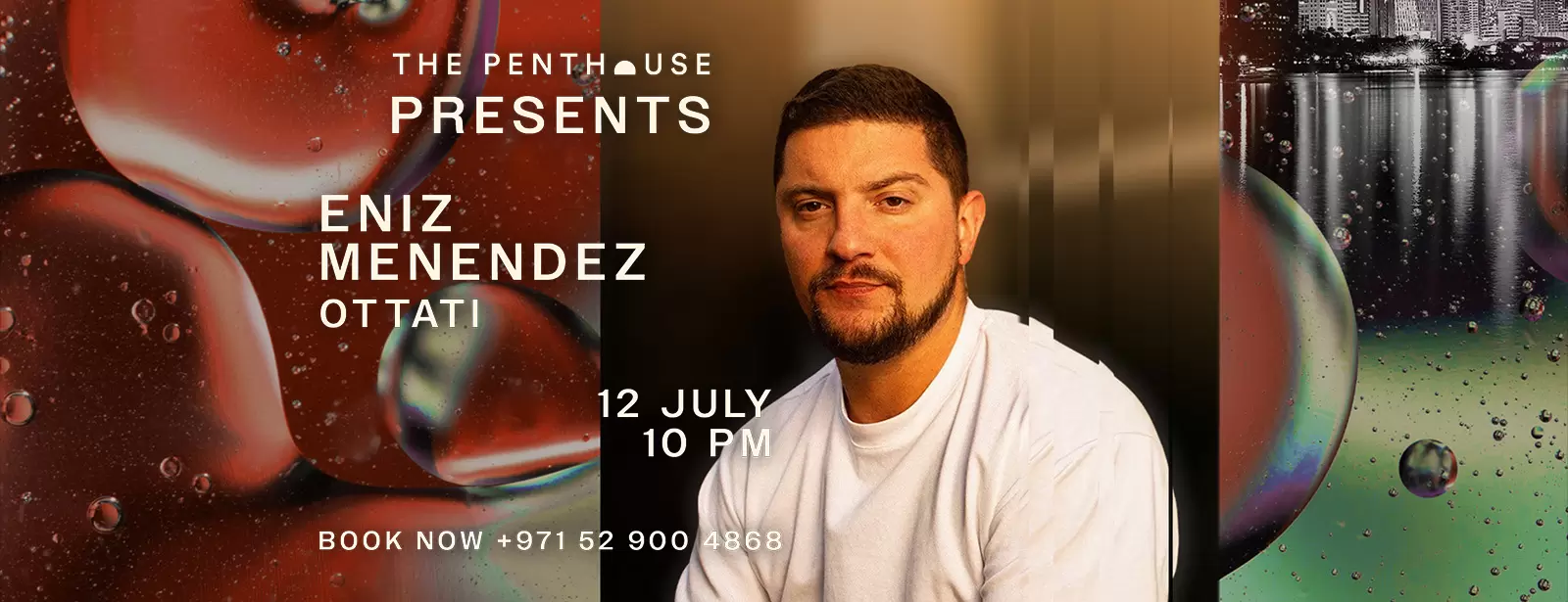 The Penthouse Presents Eniz Menendez in Dubai