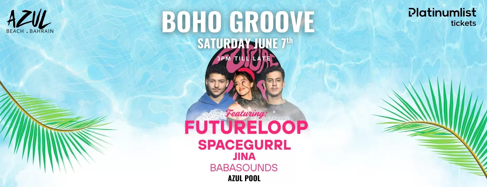 Boho Groove at Azul Pool