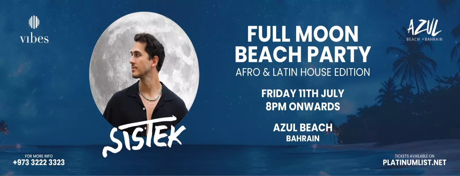 Full Moon Beach Party Featuring Sistek at Azul Beach, Bahrain