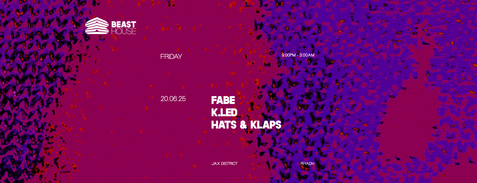 Beast House in Riyadh | Friday 20 June