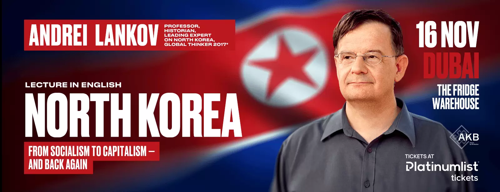 Andrei Lankov With the Lecture “North Korea: From Socialism to Capitalism — and a Little Bit Back” in Dubai
