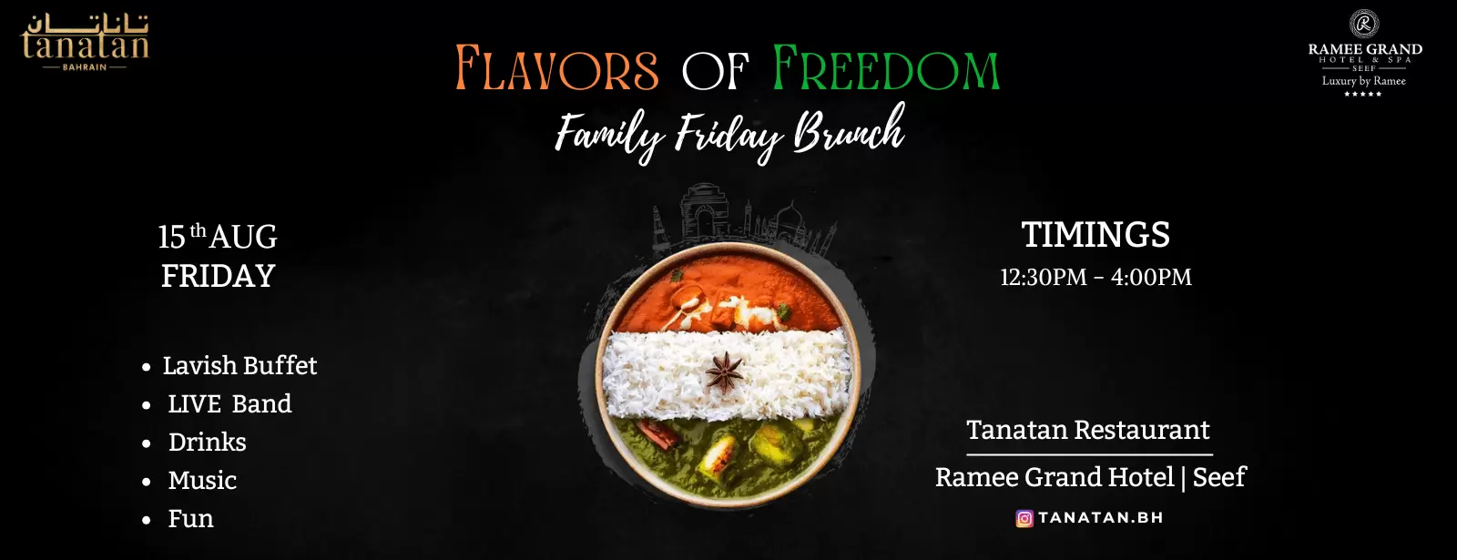 Family Friday Day - Independence Day Special at Tanatan Indian Restaurant - Ramee Grand Hotel