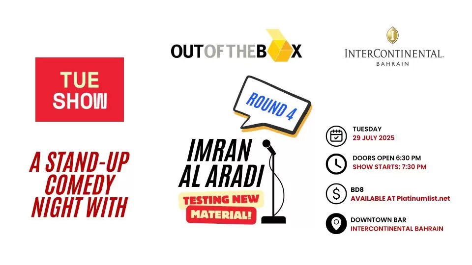 A Comedy Night With Imran Al Aradi – Round 4 At The InterContinental Hotel Bahrain | 29 July