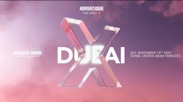 Adriatique Present X at Ushuaïa Dubai Harbour Experience in Dubai