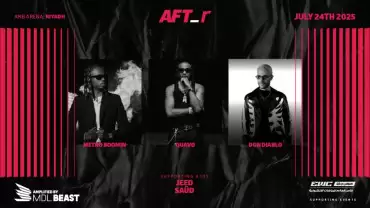 AFT_r - Week 2 in Riyadh : METRO BOOMIN, QUAVO, DON DIABLO, JEED AND SAUD