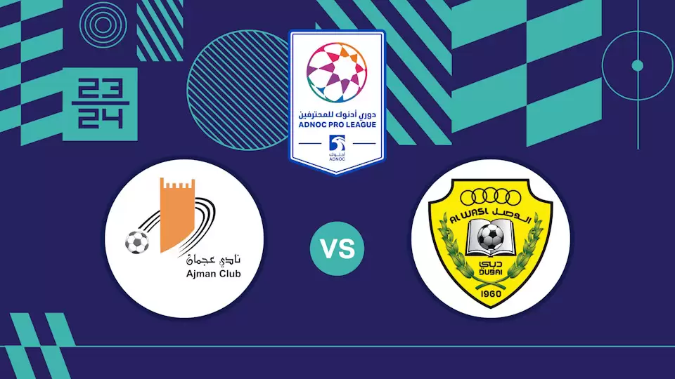 Al Wasl FC vs Ajman FC