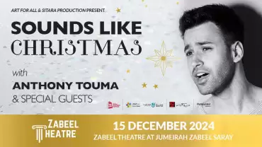 Anthony Touma - Sounds Like Christmas at Zabeel Theatre in Dubai