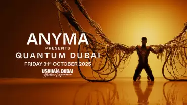 Anyma presents Quantum at Ushuaïa Dubai Harbour Experience pre register