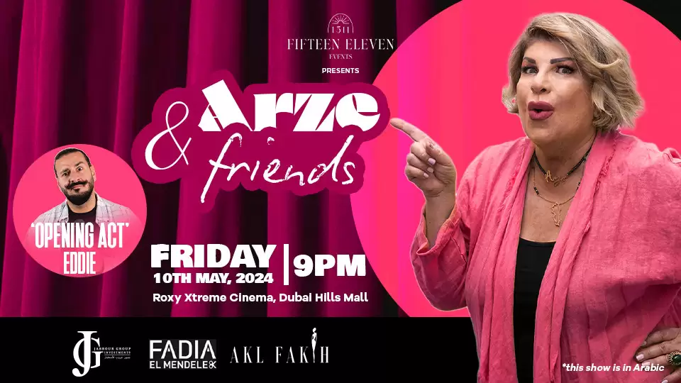 Arze & Friends in Dubai