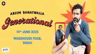 Generational - A Standup Comedy Show by Azeem Banatwalla in Dubai