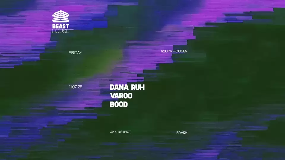 Beast House in Riyadh | Friday 11July