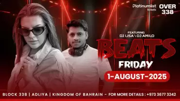 Beats Friday at Over338, Bahrain