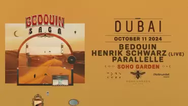 BEDOUIN Presents SAGA live at Soho Garden Meydan, Dubai