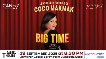 Big Time Comedy by Coco Makmak at Zabeel Theatre, Dubai
