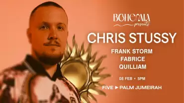 Bohemia Presents Chris Stussy in Dubai