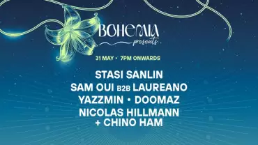 Bohemia Presents: Stasi Sanlin, Sam Oui B2B Laureano, Doomaz, Nicolas Hillmann + Chino Ham