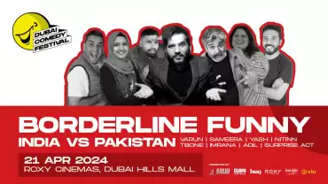 Borderline Funny in Dubai