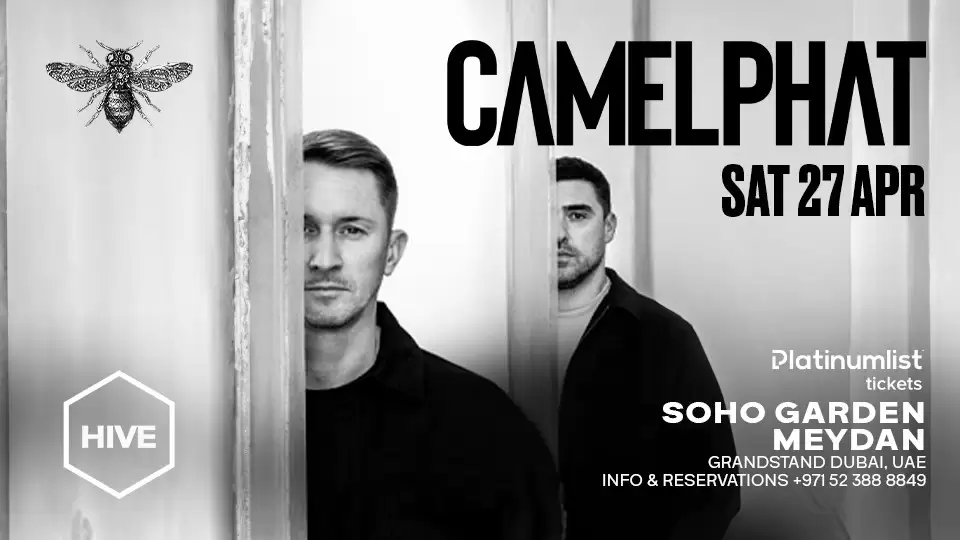 Camelphat at Hive Soho Garden Meydan, Dubai